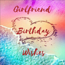 Birthday Wishes for Girlfriend APK