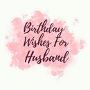 Birthday Wishes for Husband APK