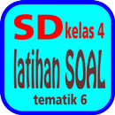 Latihan Soal SD Kelas 4 Tema 6-APK