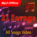 21 Savage Mp3 Offline - All Songs Video APK