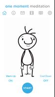 One-Moment Meditation® Poster