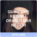 Guide For Ome : Tips Ketemu Orang Luar 2021 APK