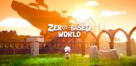 How to Download Zero-based World on Mobile