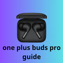 one plus buds pro guide APK