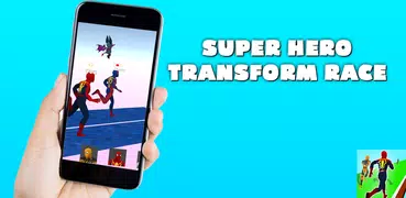 Superhero Transform Race 3D