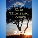 One Thousand Dollars: Guide APK
