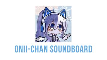 Onii Chan Soundboard Affiche