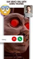 Live Call Scary Thomas স্ক্রিনশট 1