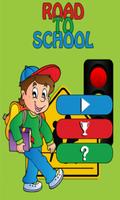 Road To School poster