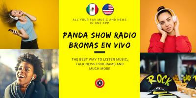 Panda Show Radio Bromas en Vivo Radio Mexico Affiche