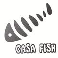 Casa Fish