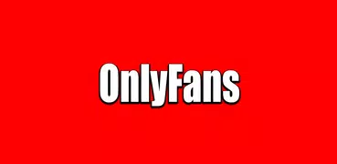 OnlyFans App - Only Fans App for Android