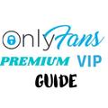 Only Fans Premium VIP Guide update