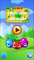 Fruit Link - Line Blast Affiche
