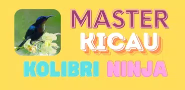 Master Kicau Kolibri Ninja