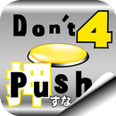 Don't Push the Button4 APK