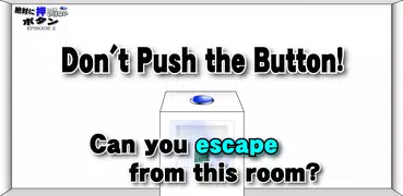 Don't Push the Button2