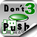 Don't Push the Button3 APK