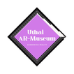 Uthai AR-Museum