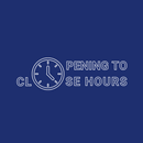 Opening To Close Hours APK