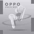 Oppo Enco W31 Guide