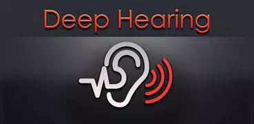 Deep Hearing : Super Ear Tool