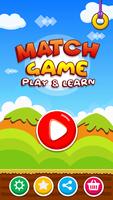 Match Game -  Play & Learn Affiche