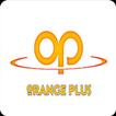ORANGE PLUS