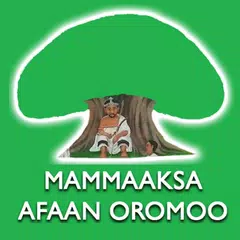 Mammaaksa Afaan Oromoo アプリダウンロード