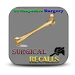 Orthopedic Surgery Recalls