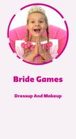 Bride Games Dressup And Makeup poster