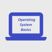 Operating System Basics