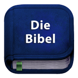 Die Bibel :German Bible Luther