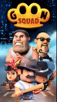 Goon Squad® Plakat