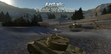 Archaic: Tank Warfare