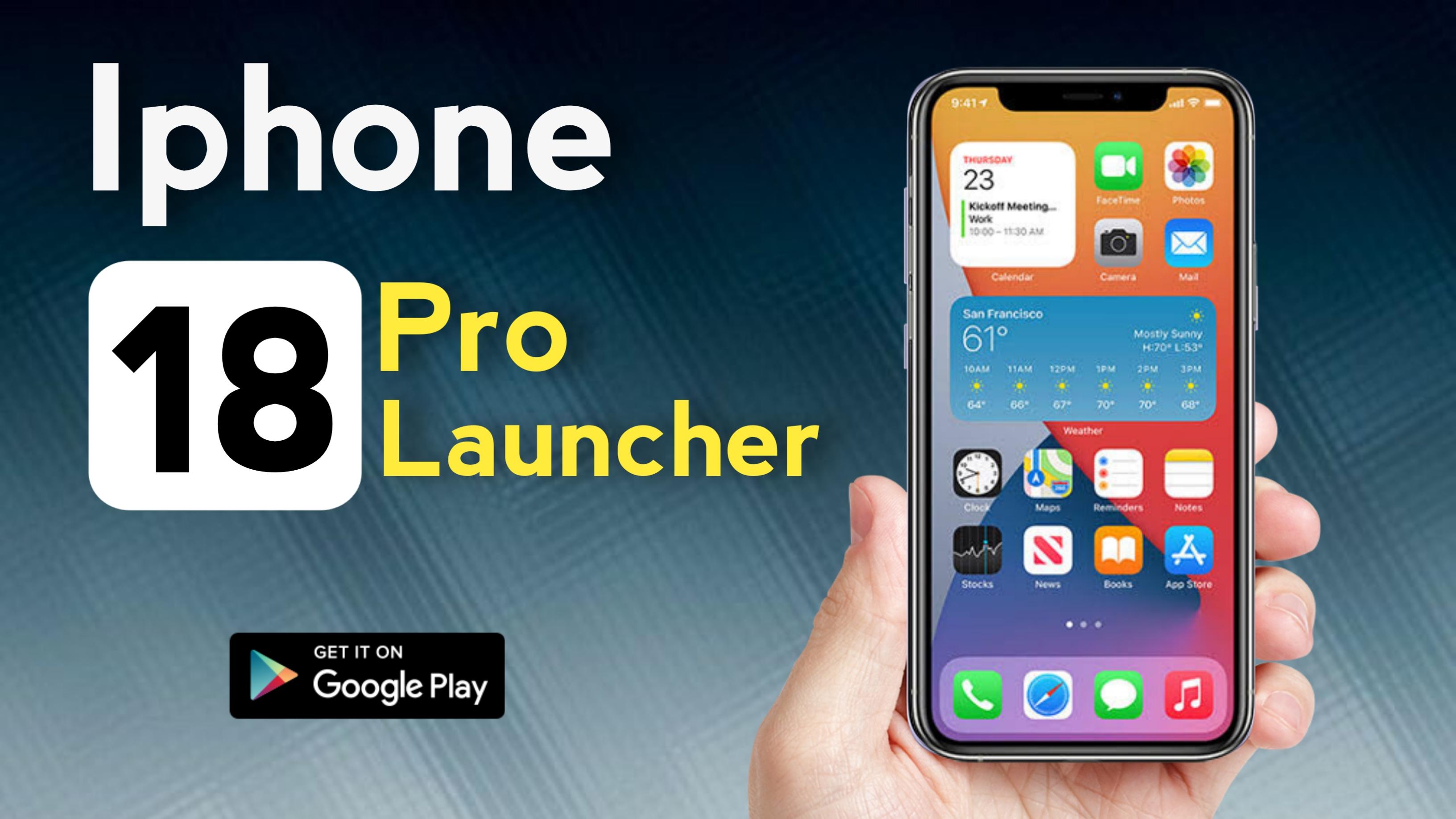Ios launcher 18 pro. Iphone 18. IOS 18.