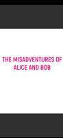 The misadventures of Alice and Bob Affiche