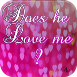 Does he love me?