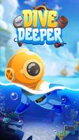 Dive Deeper الملصق