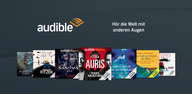 Wie kann man Audible - Hörbücher & Podcasts auf Andriod herunterladen