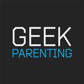 Geek Parenting