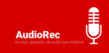 AudioRec - Grabadora de Voz