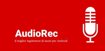 AudioRec - Registratore Vocale