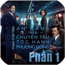 Án Mạng Trên Chuyến Tàu Tốc Hành Phương Đông 1/2 APK