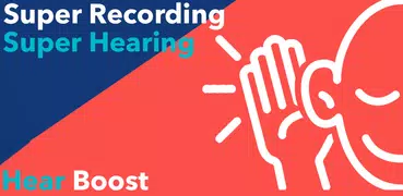 Hear Boost: Recording Ear Aid