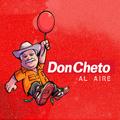 ”Don Cheto Al Aire
