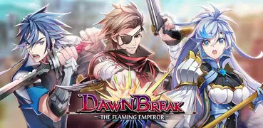 Dawn Break: The Flaming Emperor