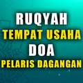 Ruqyah Tempat Usaha & Doa Pelaris Dagangan