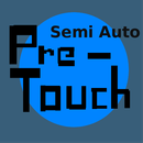 PreTouch - Semi Auto APK