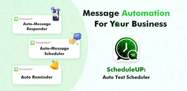 ScheduleUP: Auto Text Reply